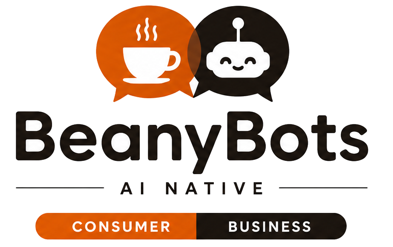 BeanyBots — AI Native. Consumer and Business.